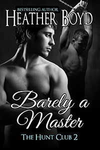 hunt club series Barely a Master Book Two